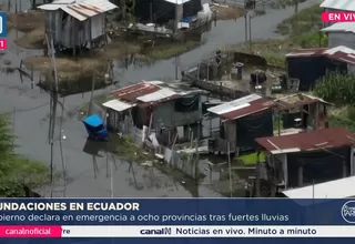 Ecuador declara emergencia en ocho provincias por fuertes lluvias