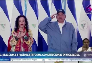 EE. UU. cuestiona la reforma constitucional aprobada en Nicaragua