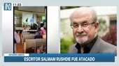 EE.UU.: Escritor Salman Rushdie fue atacado - Noticias de cholo-renca