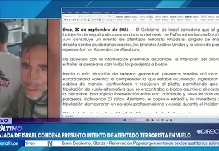 Embajada de Israel en Perú califica como “intento de atentado terrorista y yihadista” incidente en vuelo de FlyDubai