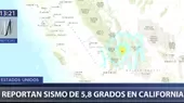 EE. UU.: Sismo de magnitud 5.8 remece California - Noticias de california