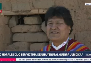 Evo Morales afirma ser una víctima de "brutal guerra jurídica"