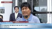 Evo Morales al llegar a México tras recibir asilo político: Sigue la lucha  - Noticias de asilo