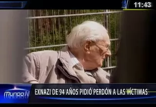 Exnazi de 94 años pidió perdón a las víctimas de Holocausto 