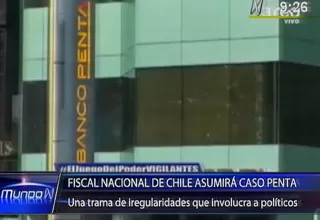 Fiscal nacional de Chile asumirá caso Penta