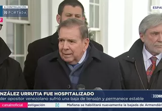 González Urrutia fue hospitalizado en España por baja de presión