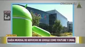Google sufrió caída de sus servicios en todo el mundo, incluido Gmail y YouTube - Noticias de google-street-view