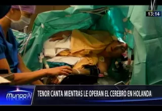 Holanda: tenor canta mientras le operan el cerebro