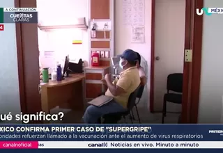 México confirma primer caso de influenza A H3N2 y refuerza vigilancia