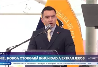 Noboa da inmunidad a extranjeros que colaboren en guerra a bandas criminales