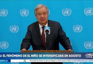 OMM advierte intensificación de Fenómeno El Niño a nivel fuerte