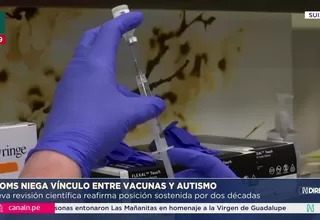 OMS descarta relación de vacunas y autismo tras revisión global