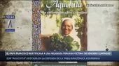 Francisco beatificará a peruana sor 'Aguchita' asesinada por Sendero Luminoso - Noticias de aguchita