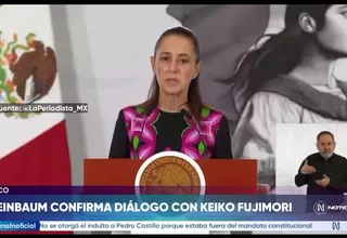 La presidenta de México confirmó diálogo con Keiko Fujimori