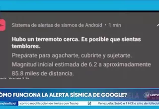 Terremotos en Venezuela: así funciona la alerta sísmica de Google