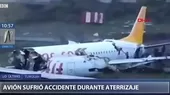 Turquía: Avión se salió de pista de aterrizaje, se partió en 3 y dejó 1 muerto - Noticias de estambul