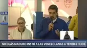 Venezuela: Nicolás Maduro instó a las venezolanas a tener seis hijos - Noticias de Nicolás Maduro