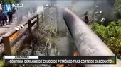 Amazonas: Manifestantes prohíben pase de expertos para contener derrame de petróleo - Noticias de derrame-petroleo