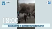 Áncash: Deslizamiento de cerro en Chavín de Huántar afecta a decenas de viviendas - Noticias de oscar-zea