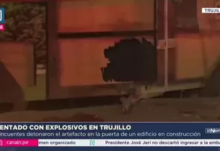 Atentado con explosivos en Trujillo