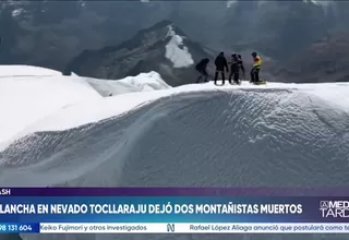 Avalancha en nevado Tocllaraju deja dos muertos y un sobreviviente