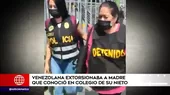 Capturan a venezolana que extorsionaba a madre que conoció en colegio de su nieto  - Noticias de dia-madre
