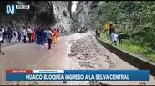 Chanchamayo: Huaico bloqueó ingreso a la Selva Central - Noticias de bloqueo