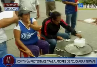 Chiclayo: continúa protesta de trabajadores de azucarera Tumán