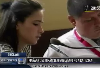 Chiclayo: mañana dictarán sentencia contra Katiuska del Castillo