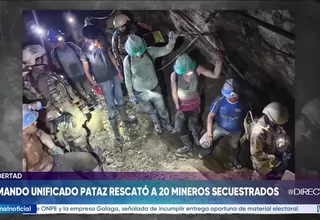 Comando Unificado de Pataz rescata a 20 mineros artesanales tras enfrentamiento armado