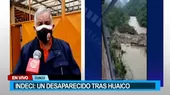 Cusco: Un desaparecido tras huaico en Aguas Calientes - Noticias de congreso