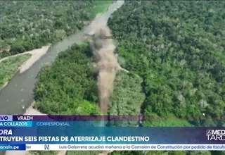 Ejército y Policía Nacional destruyen pistas clandestinas en Cusco