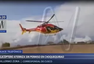 Cusco: helicóptero aterrizó sin autorización en Centro Arqueológico de Choquequirao