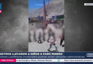 Arequipa: Profesores llevan a escolares a apoyar paro de mineros informales