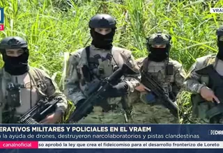 FF.AA. y Policía destruyen pistas y laboratorios en el VRAEM