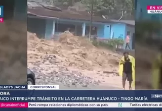 Huaico interrumpe tránsito en la carretera Huánuco-Tingo María