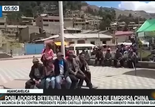 Huancavelica: Pobladores retienen a trabajadores de empresa China