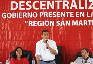 Región San Martín: Humala anunció inversión de 4 mil millones de soles en obras