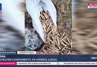 Intervienen campamento de mineros ilegales en Apurímac