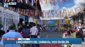 Iquitos: Lanzan el carnaval 2023 en Belén - Noticias de iquitos