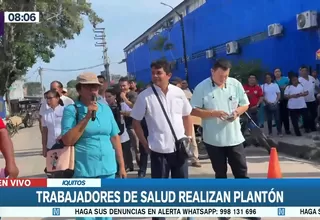 Iquitos: Trabajadores de salud realizan plantón por mejoras en infraestructura