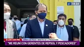 Jorge Luis Prado: "Me reuní con gerentes de Repsol y pescadores afectados" - Noticias de ministro-defensa