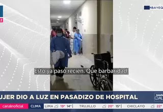 Lambayeque: Madre da a luz en los pasadizos de hospital