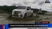 La Libertad: desborde del río Chicama afecta tránsito en zona de Chiclín - Noticias de chicama