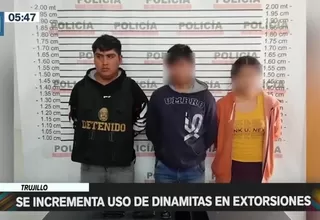 La Libertad: Policía capturó a presuntos extorsionadores con dinamita