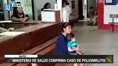 Loreto: Minsa confirmó caso de poliomelitis aguda en Perú tras 32 años - Noticias de fiorella-molinelli