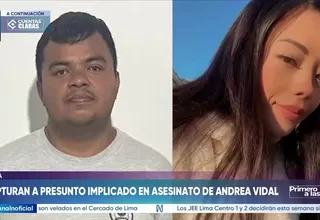 Piura: capturan al presunto implicado en asesinato de Andrea Vidal