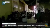 Piura: Más de mil personas formaron cola en hospital para acceder a una cita - Noticias de hospital-cayetano-heredia