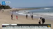 Piura: Turistas cancelan reservas hoteleras por crisis - Noticias de reservas