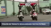 Policía de la División de Tránsito resguardará calles en Fiestas Patrias - Noticias de accidentes-transito